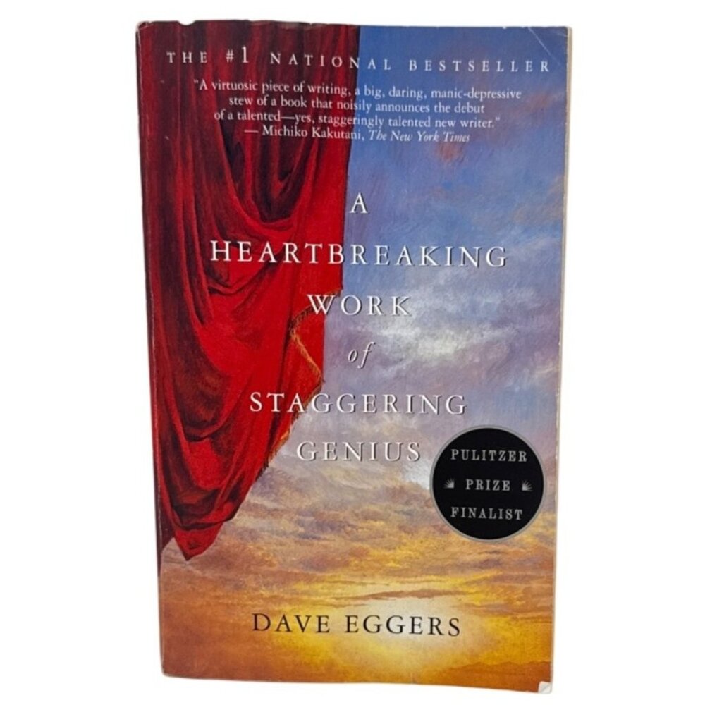 A Heartbreaking Work Of Staggering Genius By Dave Eggers